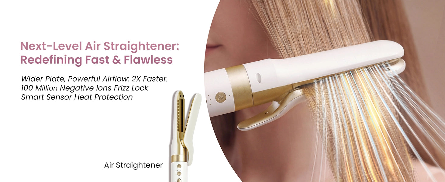 Hair straightener with text on next-level air straightening technology