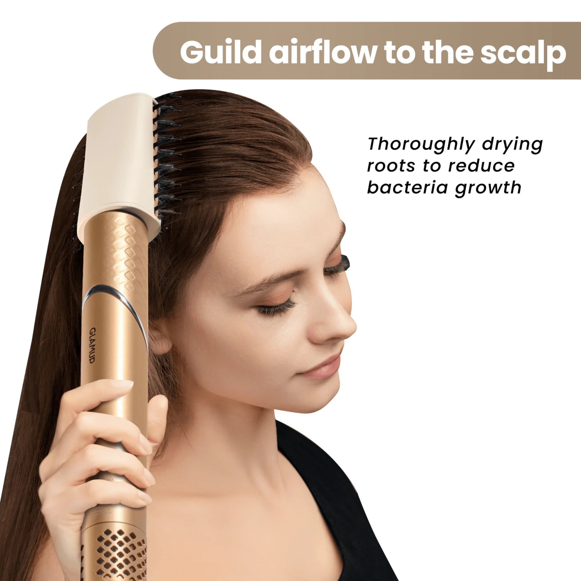 A woman using GLAMUP styling tool to dry hair roots thoroughly and guide airflow to the scalp